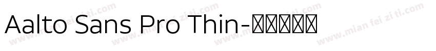Aalto Sans Pro Thin字体转换